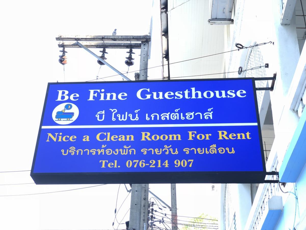 Be Fine Guesthouse Phuket Esterno foto